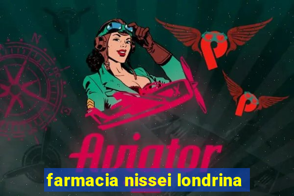 farmacia nissei londrina